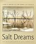 Salt Dreams: Land and Water in Low-Down California