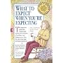 What to Expect When You're Expecting, 3rd Edition