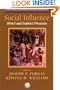 Social Influence: Direct and Indirect Processes (The Sydney Symposium of Social Psychology Series, V. 3)