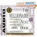The Millionaire Next Door: The Surprising Secrets Of Americas Wealthy