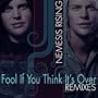 Fool If You Think It's Over (Almighty Radio Edit)