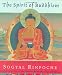 The Spirit of Buddhism: The Future of Dharma in the West by Sogyal Rinpoche ISBN 006053995X