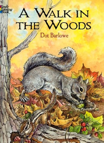 A Walk in the Woods Coloring Book (Dover Coloring Book) under Outdoors & Nature in The Books Store