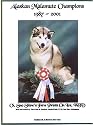 Alaskan Malamute Champions, 1987-2001