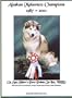 Alaskan Malamute Champions, 1987-2001