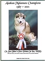 Alaskan Malamute Champions, 1987-2001