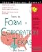 Book How to Form a Corporation in Texas: With Forms (Incorporate in Texas)