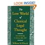 The Lost World of Classical Legal Thought: Law and Ideology in America, 1886-1937
