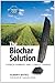 The Biochar Solution: Carbon Farming and Climate Change