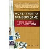 more than a numbers game a brief history of accounting