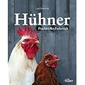 H�hner: Prachtvolles Federvieh