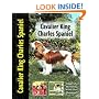 Cavalier King Charles Spaniel (Dog Breed Book)
