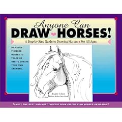 Anyone Can Draw Horses!: A Step-by-Step Guide to Drawing Horses for All Ages