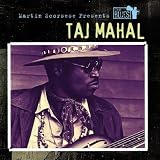 Martin Scorsese Presents The Blues: Taj Mahal