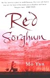 Red Sorghum: A Novel of China