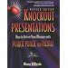Knockout Presentations (revised 2009 edition)