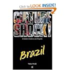 Culture Shock! Brazil: A Guide to Customs and Etiquette by Volker Poelzl