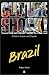 Culture Shock! Brazil: A Guide to Customs & Etiquette
