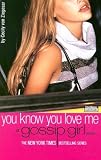 You Know You Love Me