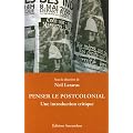 Penser le postcolonial : Une introduction critique