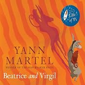 Beatrice and Virgil | [Yann Martel]