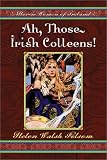 Ah, Those Irish Colleens: Heroic Women of Ireland