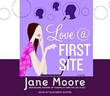Love @ First Site: A Novel