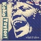 What It Takes: The Chess Years by Koko Taylor