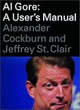 Al Gore: A Users Manual