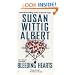 Bleeding Hearts (China Bayles Mystery)