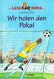 Wir holen den Pokal - Manfred Mai