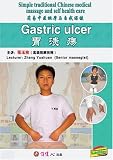 Simple traditional Chinese medical massage and self health care--Gastric ulcer