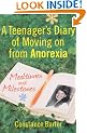 Mealtimes and Milestones: A Teenager's Diary of Moving on from Anorexia