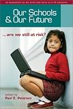Our Schools & Our Future (Hoover Inst Press Publication)