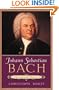 Johann Sebastian Bach: The Learned Musician