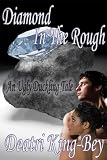 Diamond In The Rough: An Ugly Duckling Tale