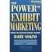 The Power of Exhibit Marketing (Self-Counsel Business Series)