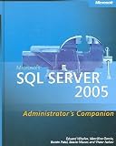 : Microsoft SQL Server 2005 Administrator's Companion