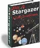 Be A Stargazer- A Guide to Astronomy