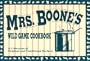 Mrs Boones Wild Game Cookbook