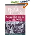The Price of Freedom: Slavery and the Civil War - Volume II (The Price of Freedom, Slavery and the Civil War) by Martin Harry Greenberg, Charles G. Waugh, and Edna Greene Medford