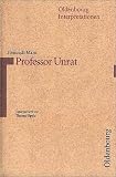 Oldenbourg Interpretationen, Bd.86, Professor Unrat