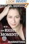 Wait Marketing: Is it the Right Moment?
