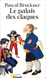 Le palais des claques: Roman (Points. Virgule)