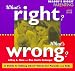Books : What's Right?  What's Wrong?