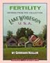Lake Wobegon U.S.A.: Fertility