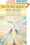 Emotional Healing With Angels: A Spiritual Guide to Knowing, Healing, and Freeing Your True Self