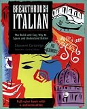 Breakthrough Italian: The Quick and Easy Way to Speak and Understand Italian (Book  4 Cassettes)