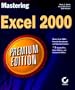 Mastering Excel 2000 Premium Edition