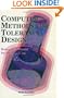 Computer Methods for Tolerance Design